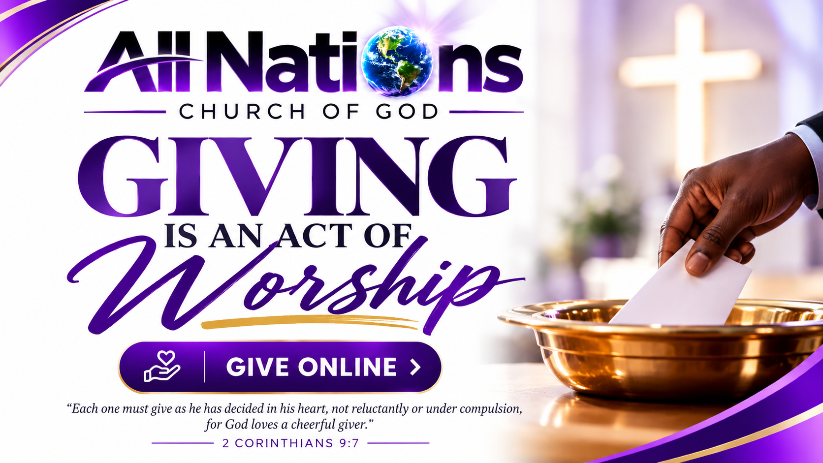 All Nations Church of God — Giving is an act of worship